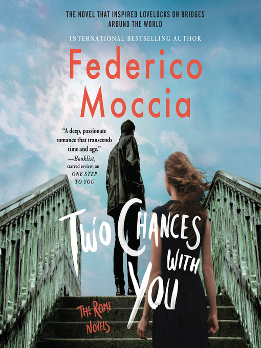 Title details for Two Chances with You by Federico Moccia - Wait list